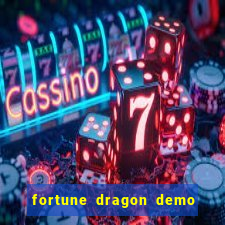 fortune dragon demo ganho certo